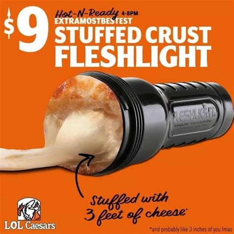 Extramostbestest Stuffed Crust Fleshlight Rem Lol Caesars Ifunny