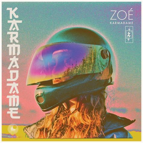 Zoé Karmadame Lyrics Genius Lyrics