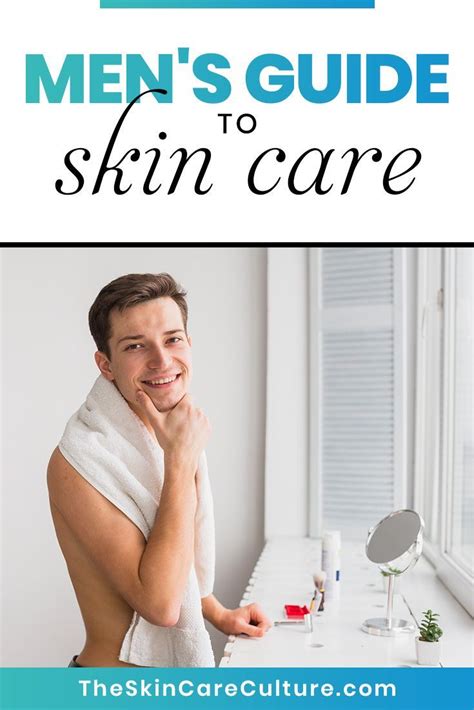 A Skincare Regimen For Men Simple Yet Effective Effective Skin Care