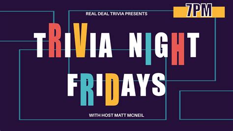 Real Deal Trivia Presents Trivia Night Fridays