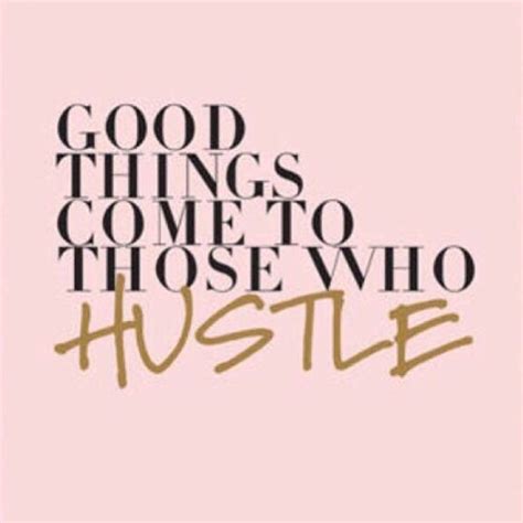 Good Morning Hustle Like Your Life Depends On It Work Motivational