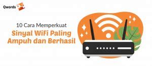 7 Cara Memperkuat Sinyal Wifi dengan Penguat Sinyal