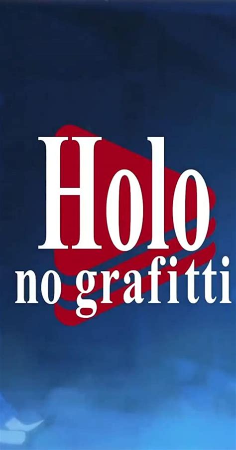 Holo No Graffiti Nothings Healed Tv Episode 2019 Plot Keywords