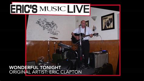 City asheville, nc, united states. Wonderful Tonight - Eric's Music Live - YouTube
