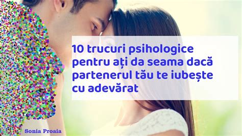 10 Trucuri Psihologice Pentru Ați Da Seama Dacă Partenerul Tău Te