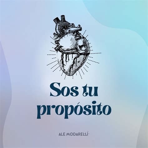 Sos Tu Propósito Ale Modarelli