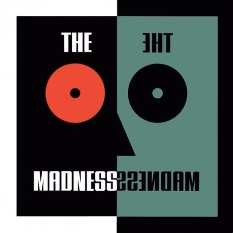 Madness The Madness Lyrics And Tracklist Genius