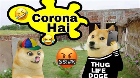 Thug Life Doge Got Positive Doge Cheems Funny Call Recording