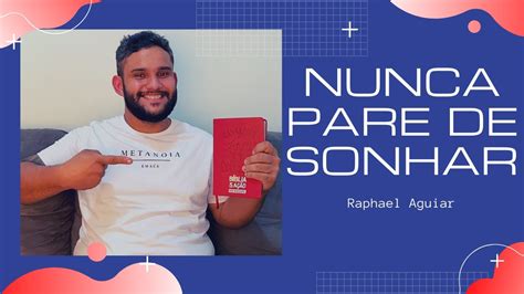 Nunca Pare De Sonhar Raphael Aguiar Youtube