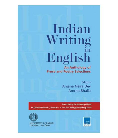 Indian Writing In English An Anthology Of Prose And Poetry Selections