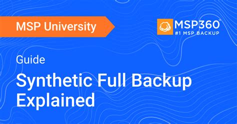Synthetic Full Backup How It Works