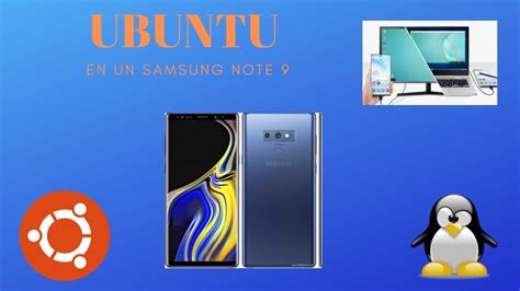 Ubuntu Linux En Un Samsung Note 9 Youtube