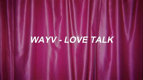 Wayv Love Talk English Ver Lyrics Youtube