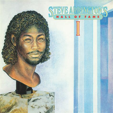 ‎steve Arringtons Hall Of Fame Vol 1 Album By Steve Arrington