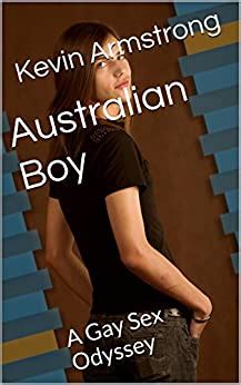 Australian Boy A Gay Sex Odyssey Gay Odyssey Series Book 3 EBook