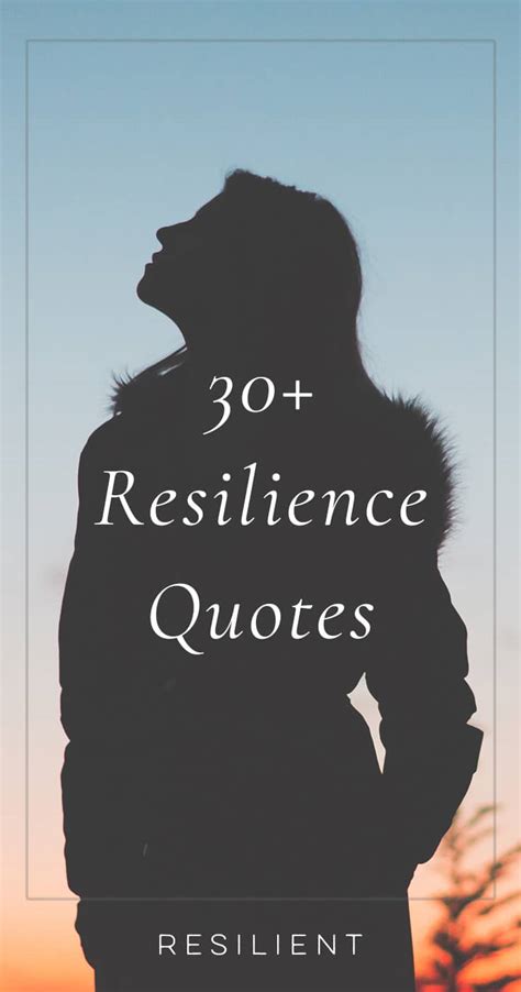 30 Resilience Quotes And Resilient Quotes Resilient