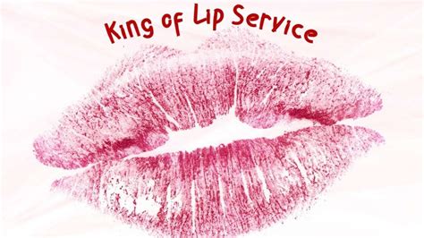 Foto Lip Service Dan King Of Lip Service Artinya Apa Ya