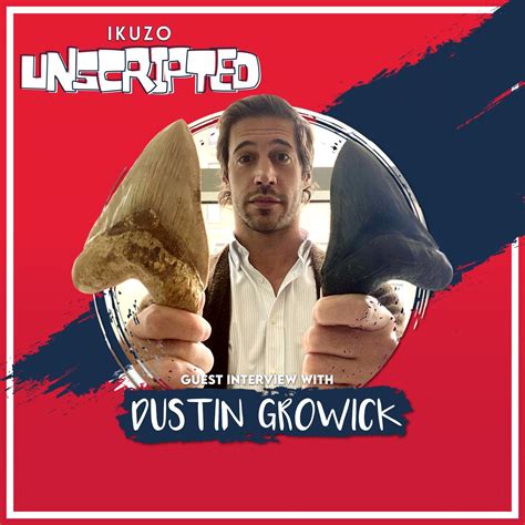 Unscripted With Dustin Growick Ikuzo Unscripted Podcast Listen Notes