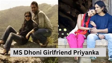 The Untold Love Story Of Ms Dhoni And Priyanka Jha Who Is Priyanka Jhaa Ms Dhoni First
