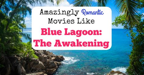 Фрэнк джон хьюз, кэрри уомплер, хейли кийоко и др. Amazingly Romantic Movies Like Blue Lagoon: The Awakening