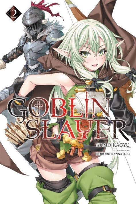 🔸สปอยเมะyaoi goblins cave all vol. Goblin Slayer Novel Volume 2 | Goblin, Light novel, Slayer anime