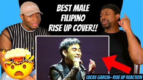 Best Male Filipino Cover Rise Up Lucas Garcia In The Spotlight