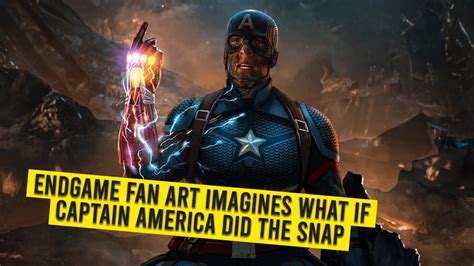 Endgame Fan Art Imagines What If Captain America Did The