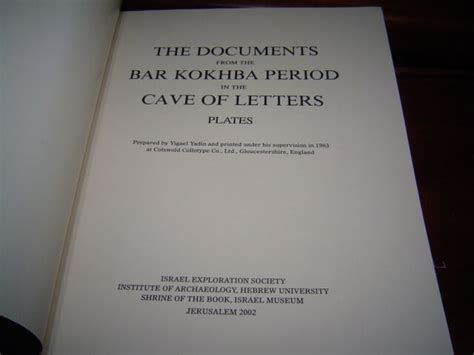 The Documents From The Bar Kokhba Period In The Cave Of Letters Judean