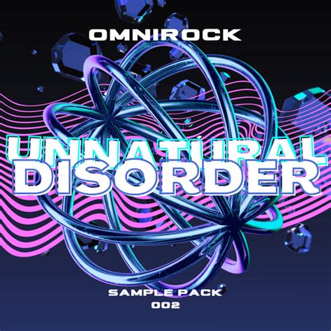 sample pack 002 unnatural disorder omnirock