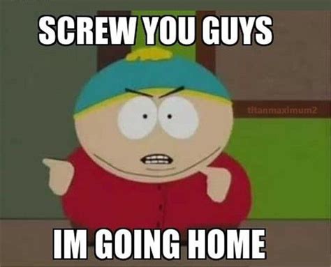 Pin By Steven Schaller On Work South Park Funny South Park Memes South Park Quotes