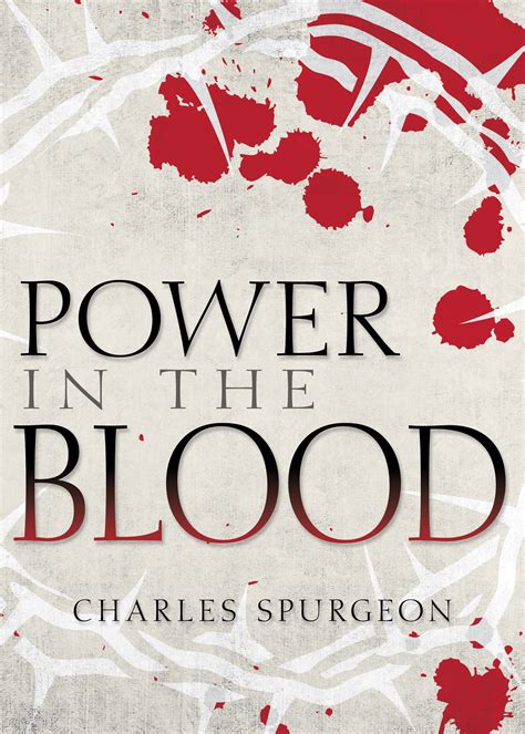 Power In The Blood By Spurgeon C H Fast Delivery At Eden