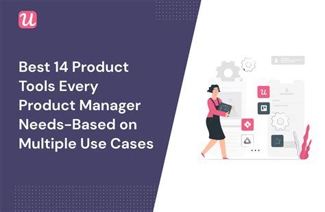 14 Best Product Tools Every Product Manager Needs Multiple Use Cases