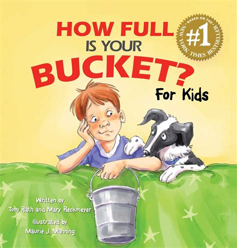 How Full Is Your Bucket For Kids Book By Tom Rath Mary Reckmeyer