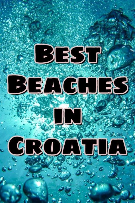 The Best Beach in Europe Goes to Croatia... | Croatia travel, Travel
