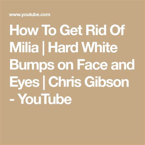 How To Get Rid Of Milia Hard White Bumps On Face And Eyes Chris
