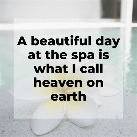 Get Inspiration From These Spa Quotations And Massage Therapy Quotes