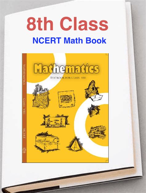 The ncert maths class 8 book pdf is structured in a way that promote the habit of practice. NCERT Maths Book for Class 8 in Hindi & English Medium in PDF