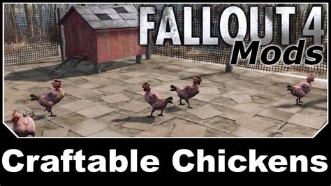 Fallout 4 Mods Craftable Chickens Youtube