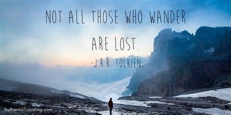 J.R.R. Tolkien - Travel Quote of the Week - Authentic ...