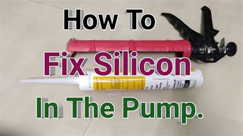How To Fix Silicon In The Pump Youtube