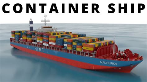 Container Ship 3d Animated Explanation Virtual Tour Of The Ship