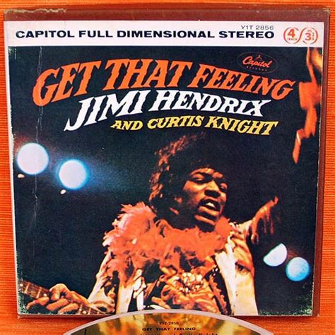 Jimi Hendrix And Curtis Knight Get That Feeling 1967 Reel To Reel Discogs
