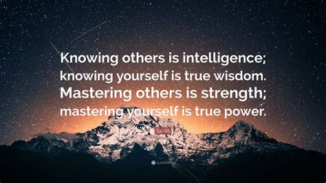 Laozi Quote “knowing Others Is Intelligence Knowing Yourself Is True