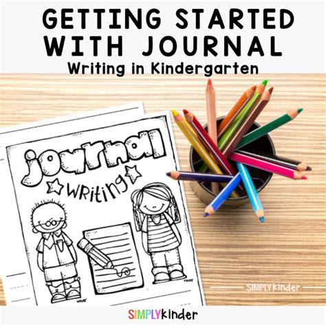 Journal Writing In Kindergarten Tips And Tricks Simply Kinder