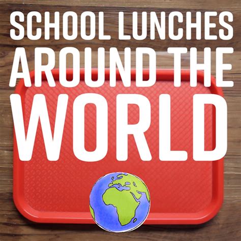 Facts About Public School Lunch Around the World | Public school, School lunch, School