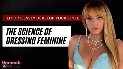 The Secret Formula To Dressing Feminine And Always Looking Polished Youtube