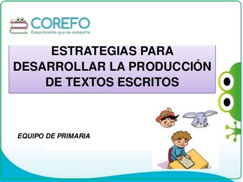 Producción De Textos Para Primaria Preguntale Al Profesor