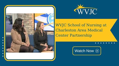 Wvjc School Of Nursing At Charleston Area Medical Center Partnership