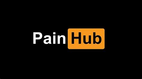 Pain Hub Know Your Meme