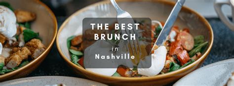 Top Brunch Spots In Nashville 2023